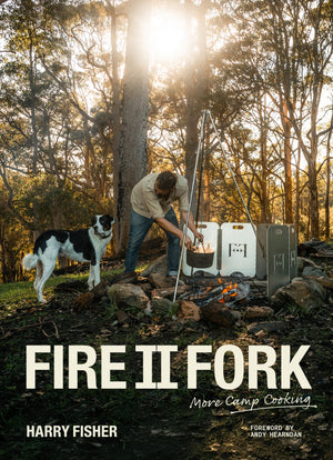 Fire II Fork: More Camp Cooking Book - by Harry Fisher